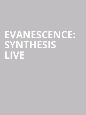 Evanescence: Synthesis Live at Eventim Hammersmith Apollo